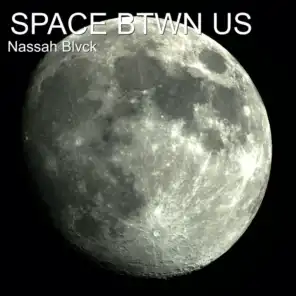 Space Btwn Us (Instrumental Version)