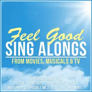 Feel Good Sing Alongs: From Film, Musicals and T.V.