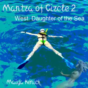Mantra of Circle 2 - West: Daughter of the Sea