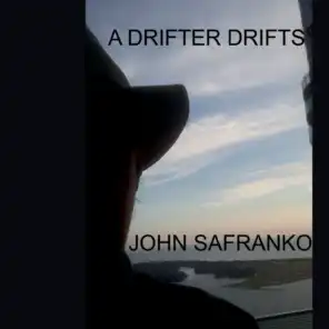 A Drifter Drifts