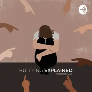 Bullying Explained