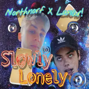 Slowly Lonely