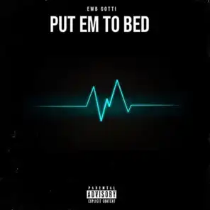Put Em to Bed