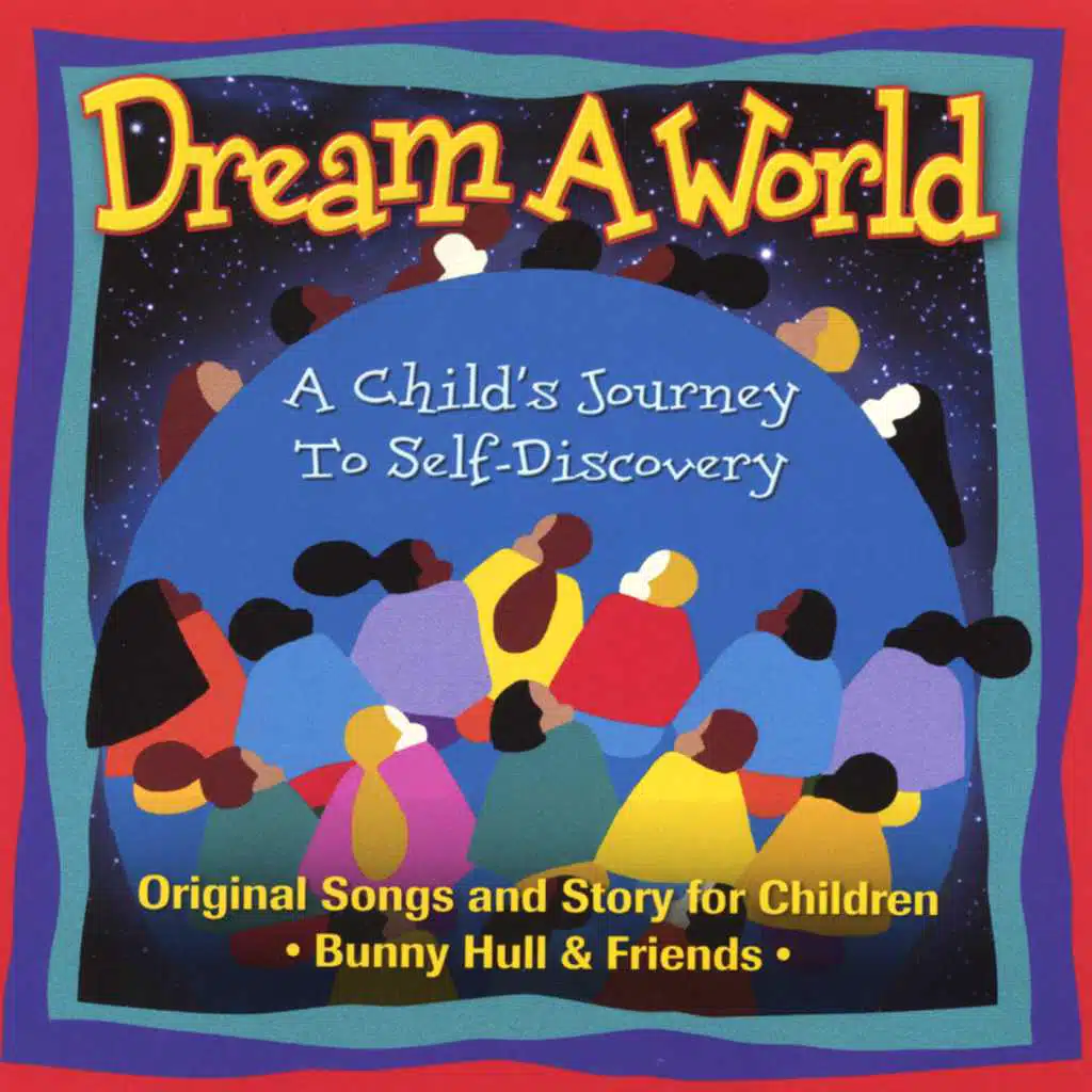 Dream A World: A Child's Journey To Self-Discovery