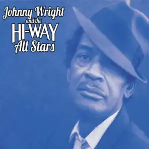Johnny Wright and the Hi-Way All Stars