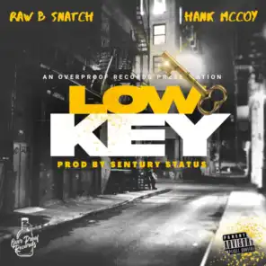 Low Key (feat. Hank McCoy)