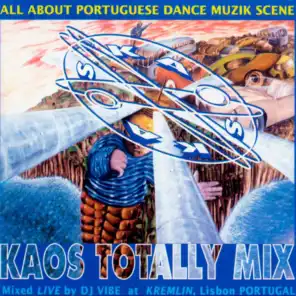 Kaos Totally Mix (Mixed By DJ Vibe At Kremlin)