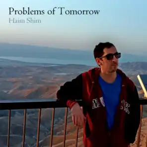 Problems of Tomorrow