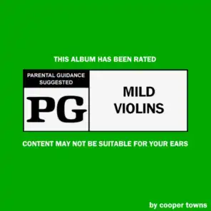 Rated PG for Mild Violins