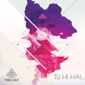 Tu Hi Hai (feat. Keshav Kumar)