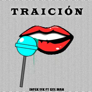 Traición (feat. Gee Man)