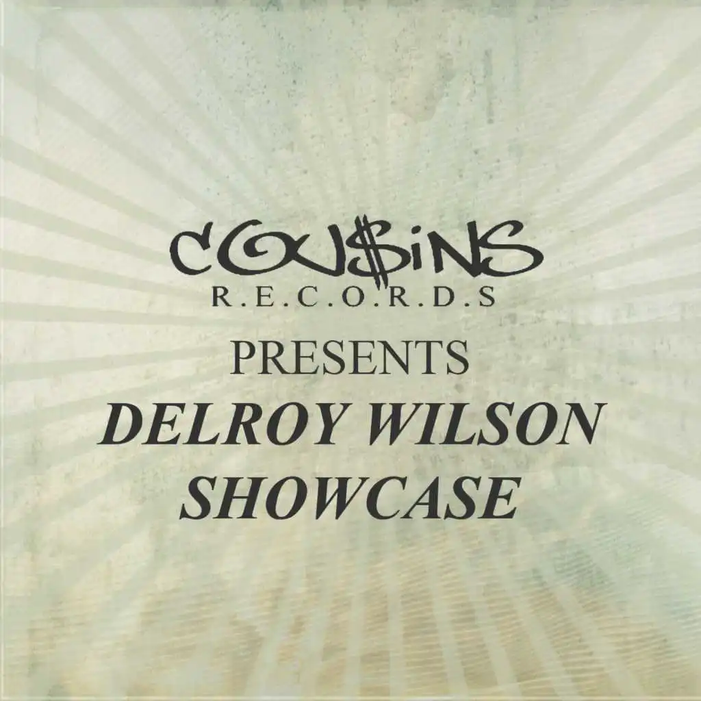 Cousins Records Presents Delroy Wilson Showcase