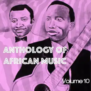 Anthology of African Music, Vol. 10