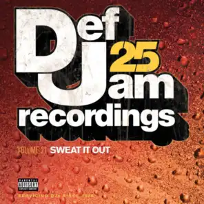 Def Jam 25, Vol. 21 - Sweat It Out