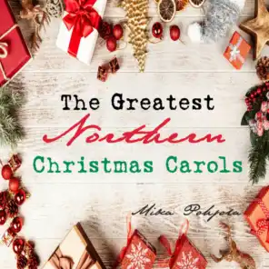 The Greatest Northern Christmas Carols