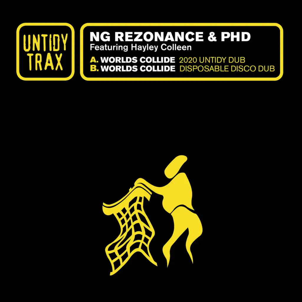 Worlds Collide (Untidy Dub) [feat. Hayley Colleen & Untidy Dubs]