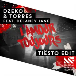 L'amour toujours (feat. Delaney Jane) [Tiësto Extended Edit]