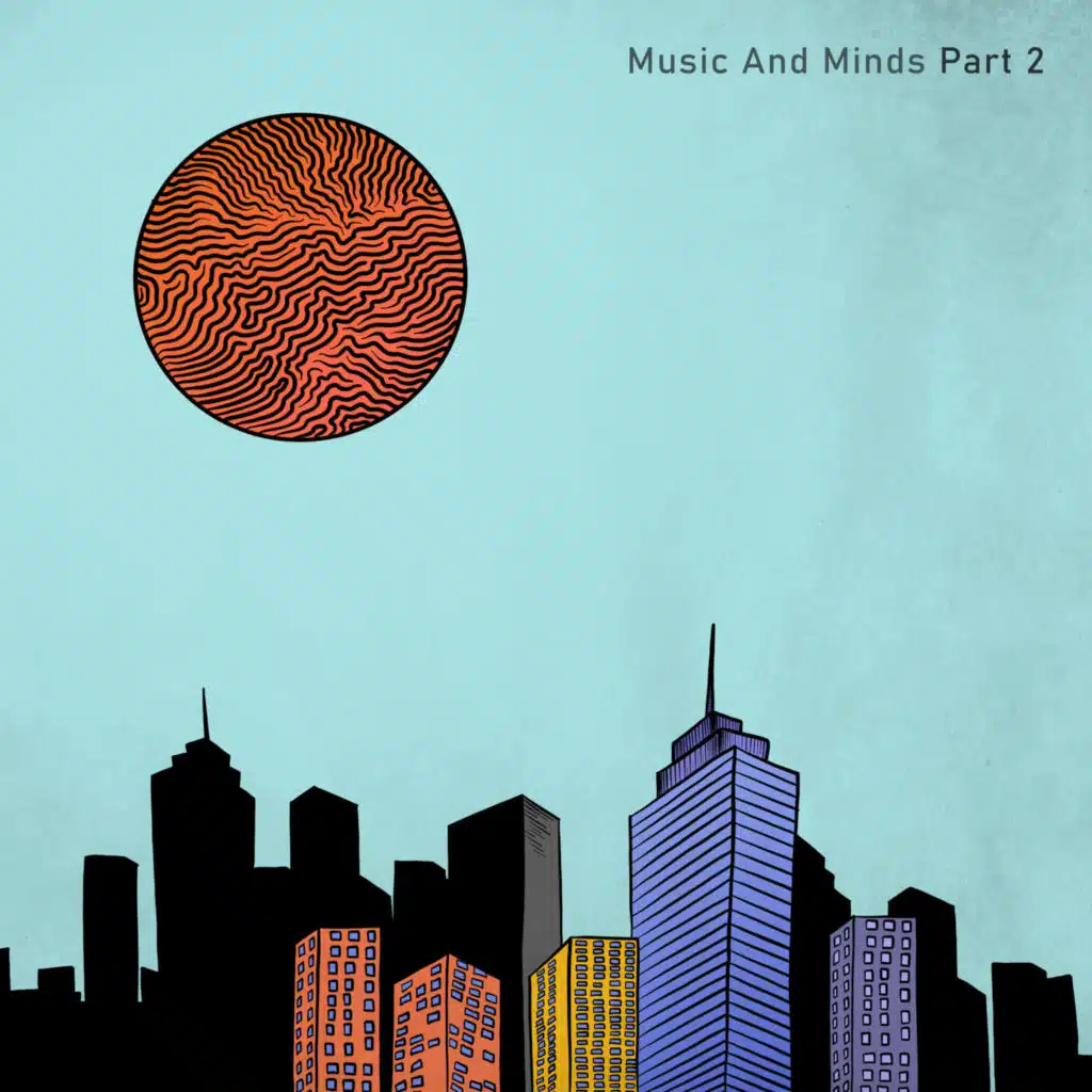 Music and Minds Pt. 2