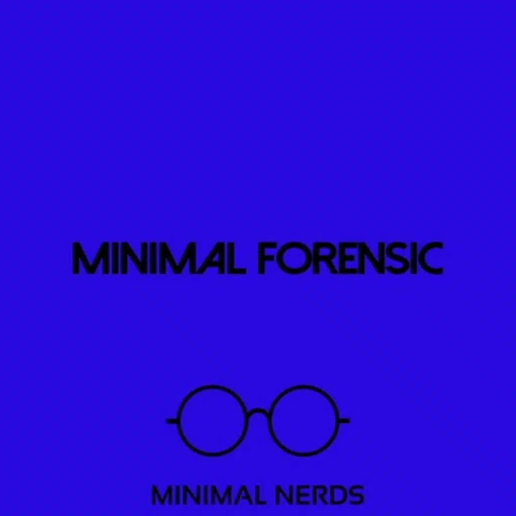 Minimal Forensic