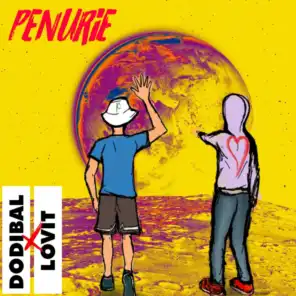 Pénurie (feat. LOVIT)