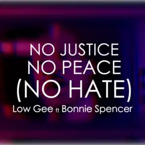 No Justice, No Peace (feat. Bonnie Spencer)