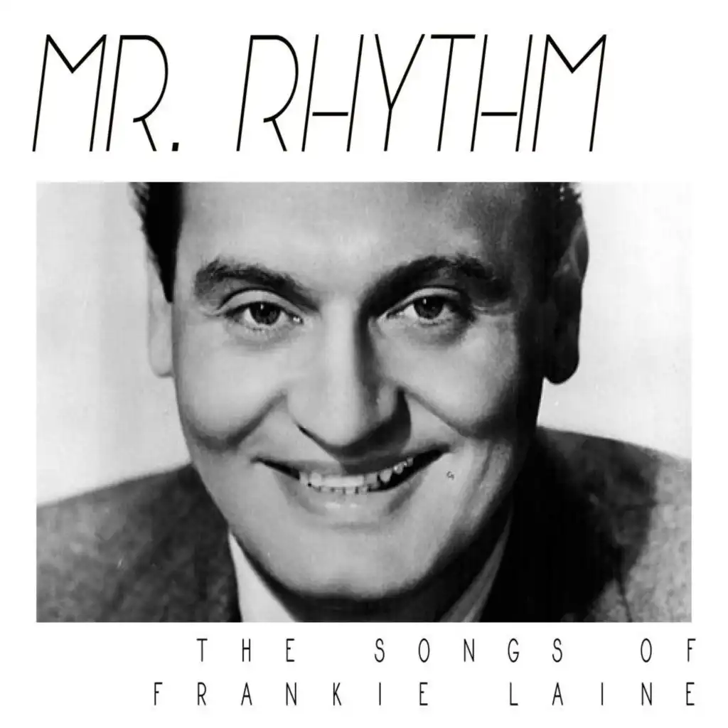 Mr. Rhythm - The Songs Of Frankie Laine