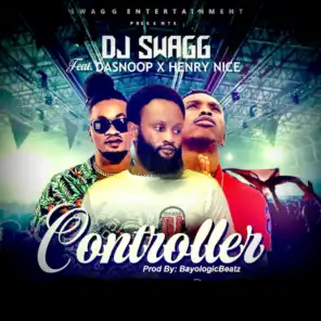 Controller (feat. Dasnoop & Henry Nice)