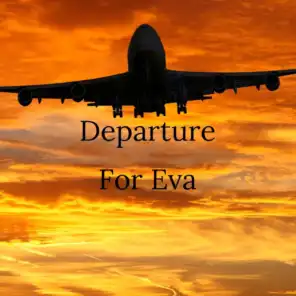 Departure / for Eva