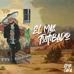 El Mas Tumbado (Trap Corridos)