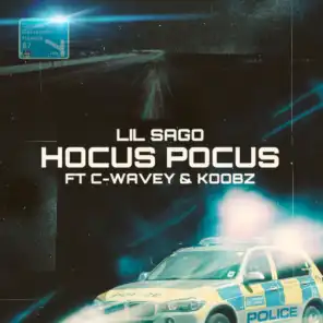Hocus Pocus (feat. Koobz & C-Wavey)