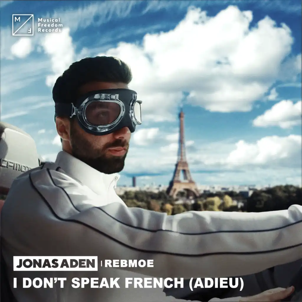 I Don't Speak French (Adieu)