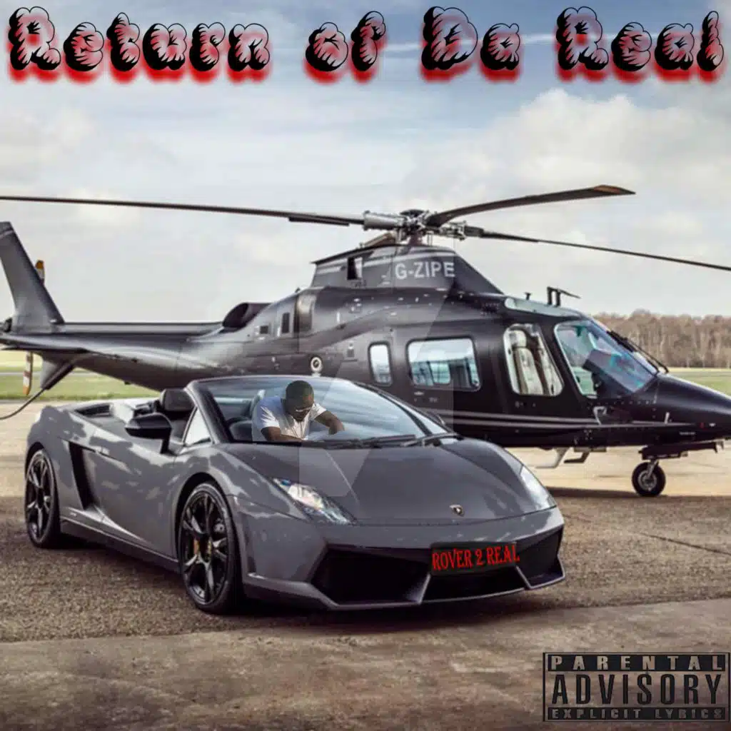 Return of Da Real
