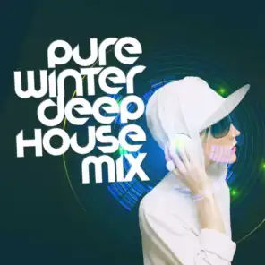 Pure Winter Deep House Mix