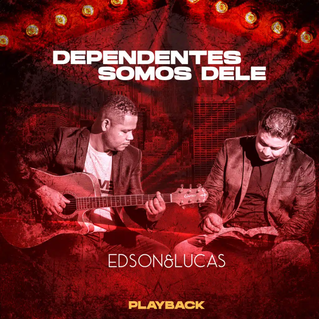 Dependentes Somos Dele (Playback)