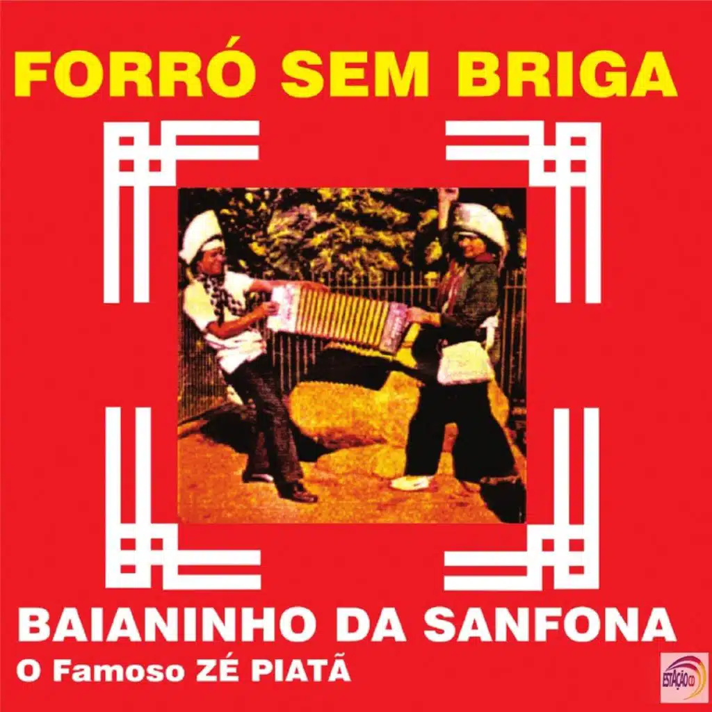 Baianinho da Sanfona o Famoso Zé Piatá