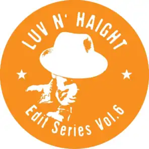 Luv N' Haight: Edit Series, Vol. 6