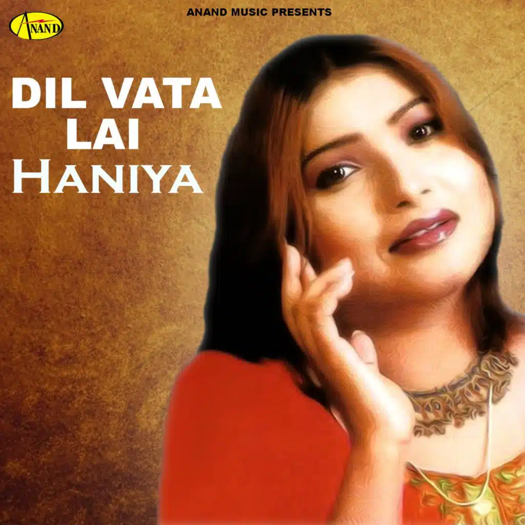 Dil Vata Lai Haniya