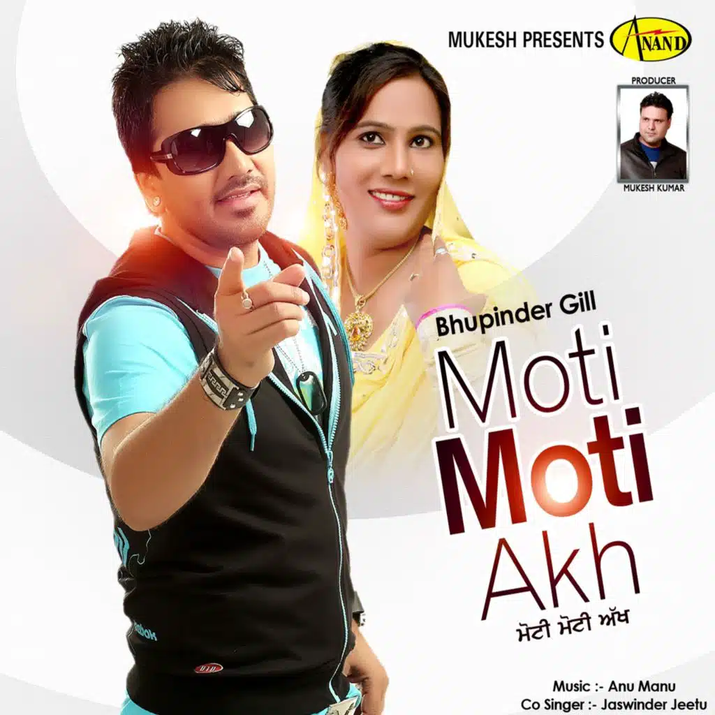 Moti Moti Akh (feat. Jaswinder Jeetu)
