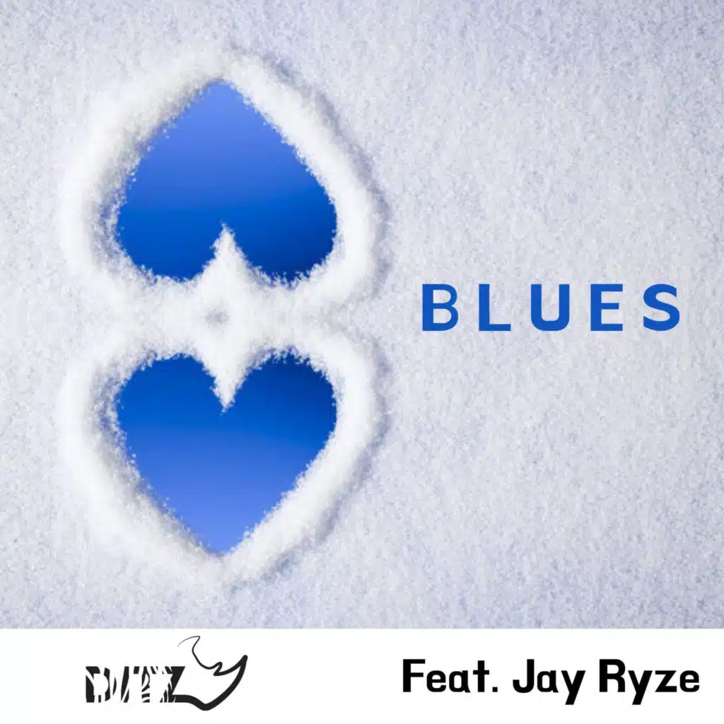 Blues (feat. Jay Ryze)