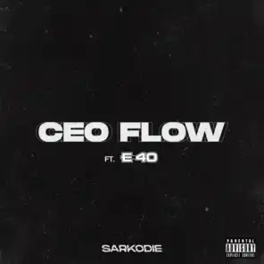 CEO FLOW (feat. E-40)
