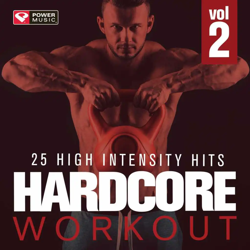 Hardcore Workout Vol. 2 - 25 High Intensity Hits