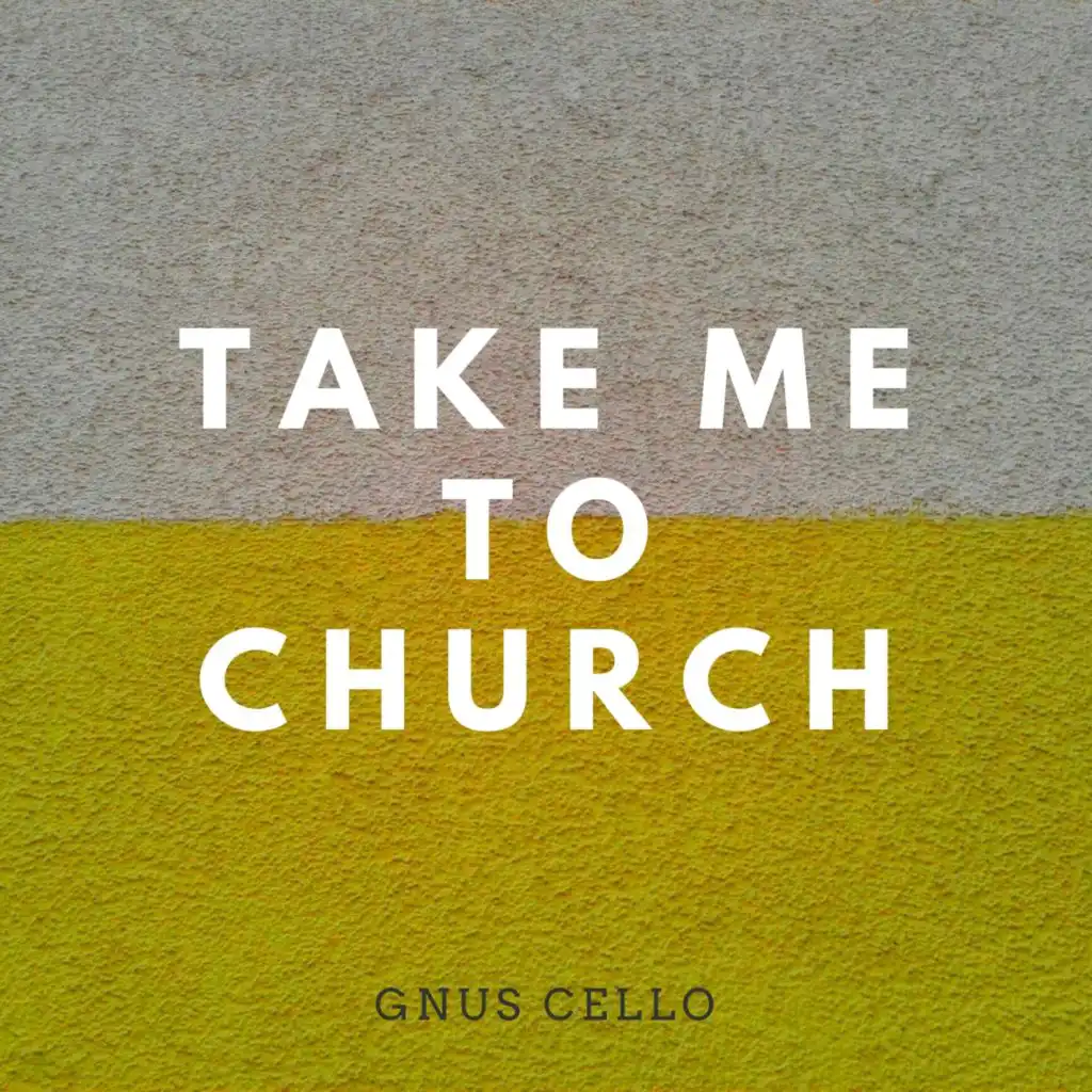 Take Me to Church (For Cello and Piano)