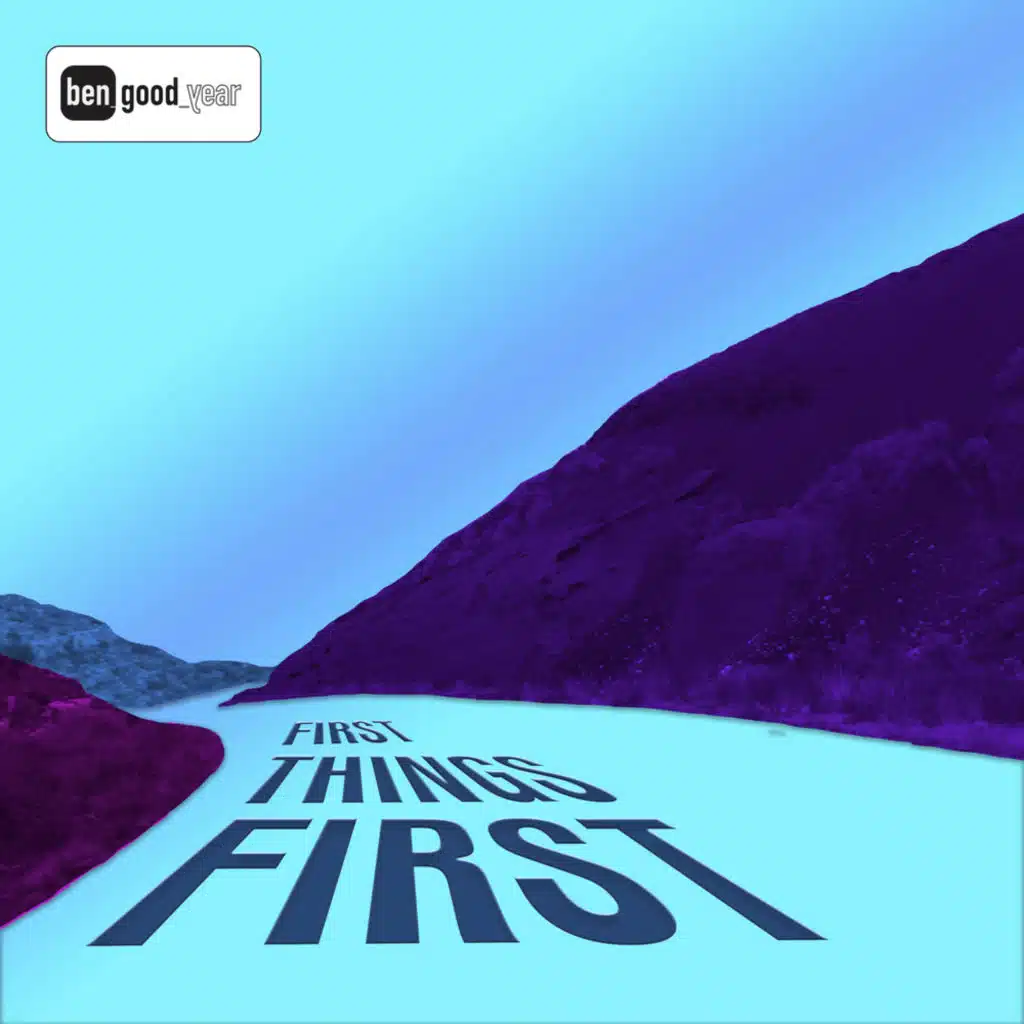 First Things First