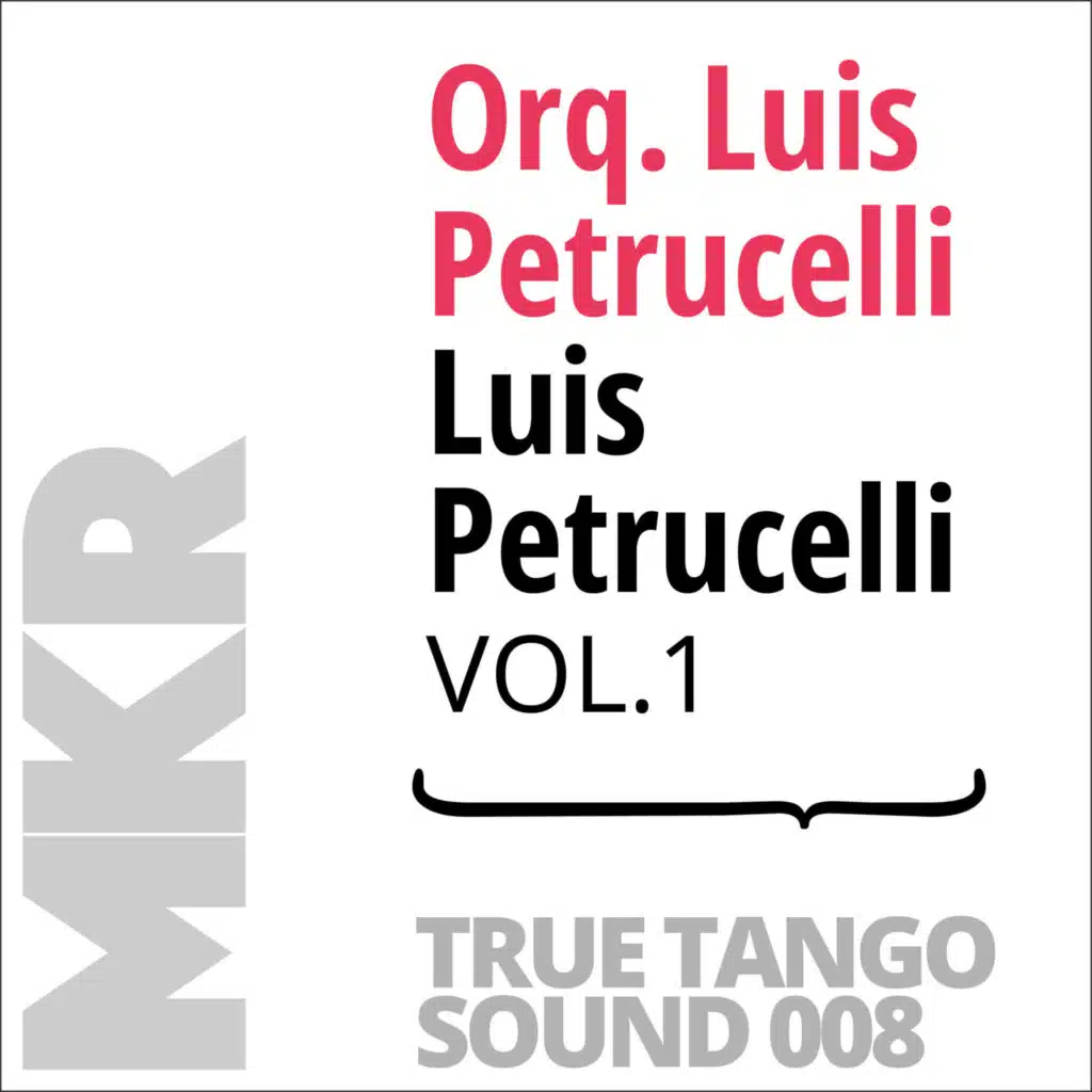 Luis Petrucelli, Vol. 1