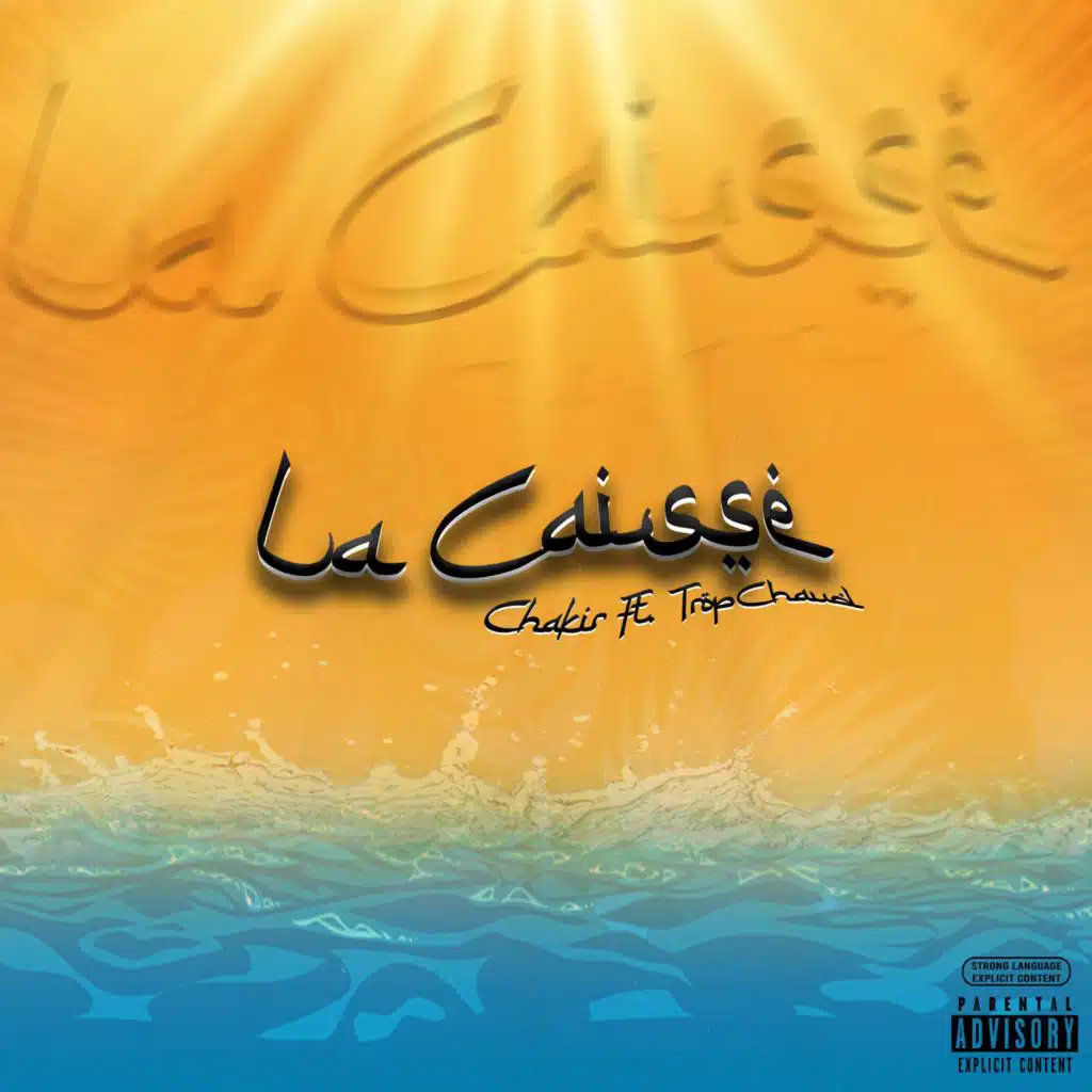 La caisse (feat. TropChaud)