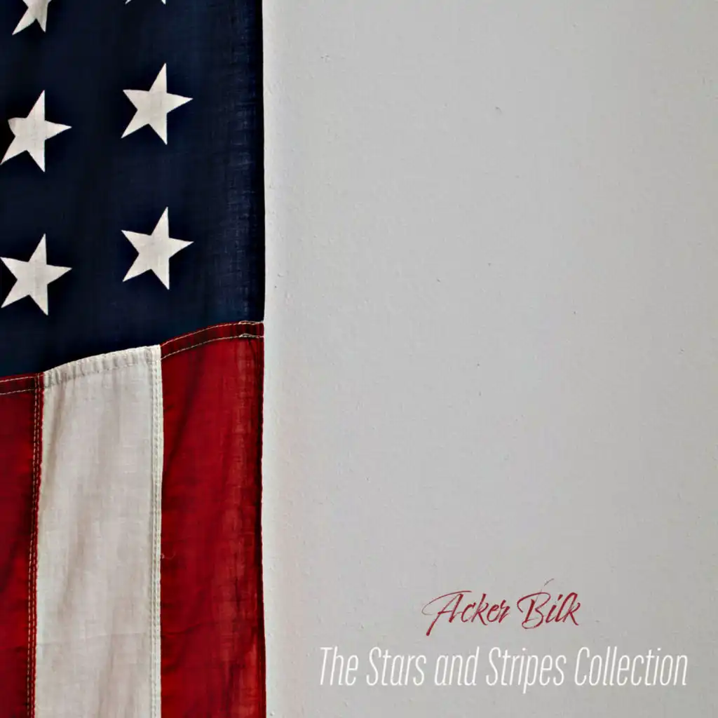 Acker Bilk: The Stars and Stripes Collection
