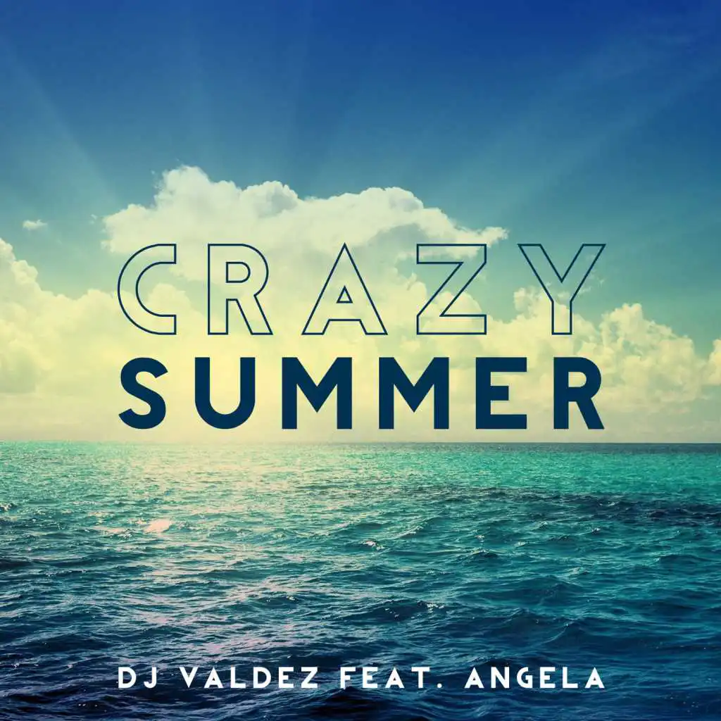 Crazy Summer (feat. Angela)