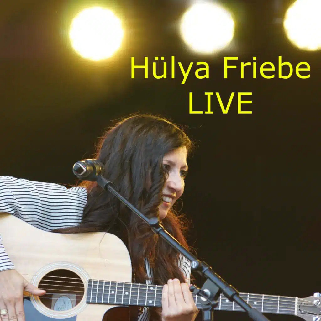Hülya Friebe - live