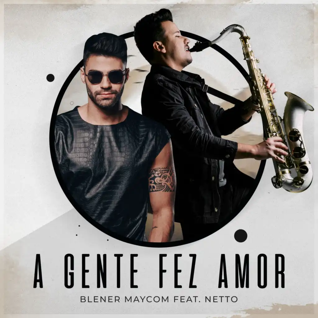 A Gente Fez Amor (Blener & Netto Remix)
