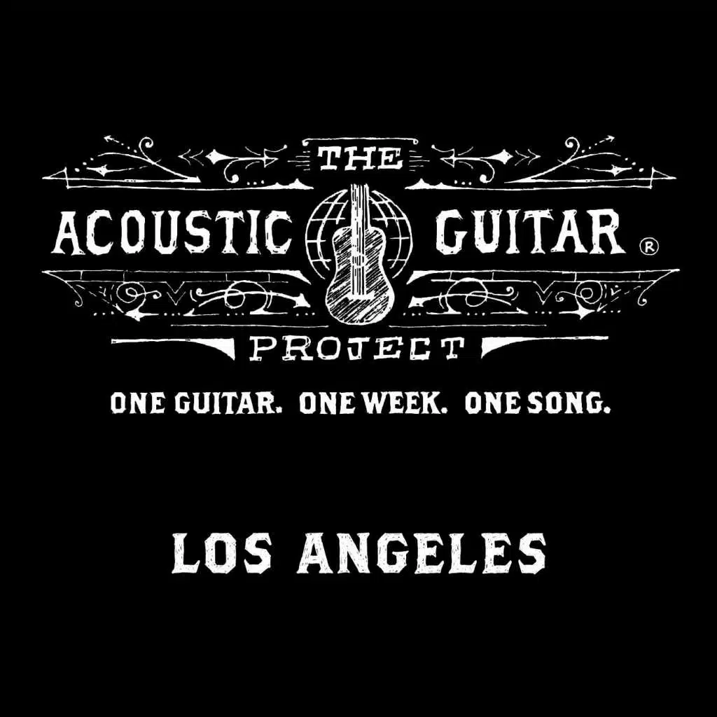 The Acoustic Guitar Project: Los Angeles 2014